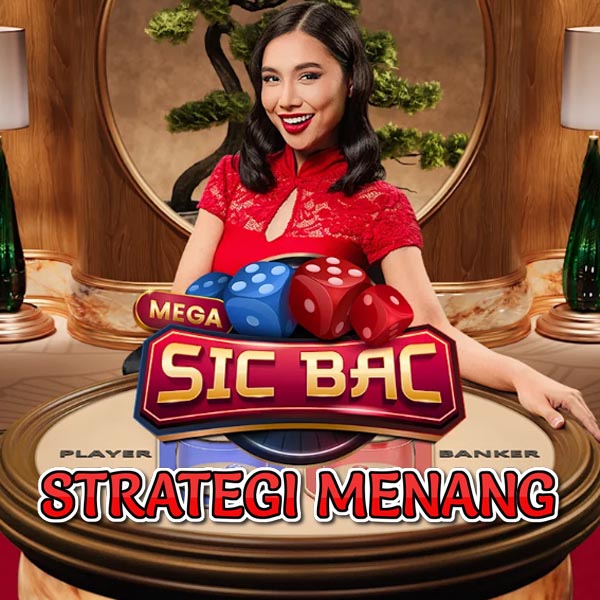 strategi jitu menang mega sic bac