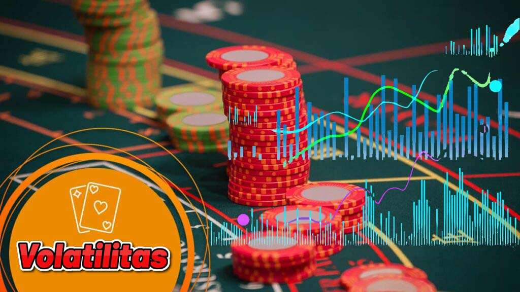 strategi kasino dengan Volatilitas