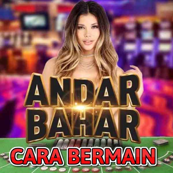 cara bermain anda bahar