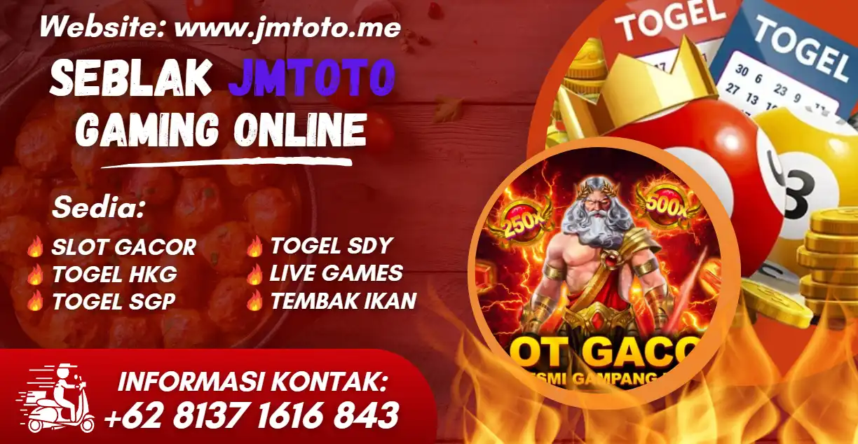 Banner promosi JMTOTO, situs gaming online yang menyediakan slot gacor, togel HKG, togel SGP, togel SDY, live games, dan tembak ikan, dengan informasi kontak dan alamat website resmi
